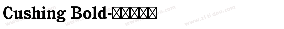 Cushing Bold字体转换